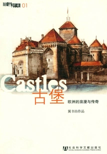 Castles: Romance and Legend in Europe