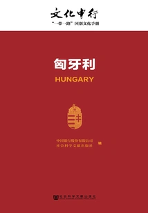 Hungary (boc Culture: "one Belt, One Road" Country Culture Manual)