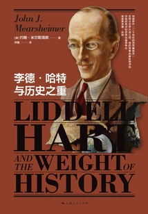 Liddell Hart and the Weight of History