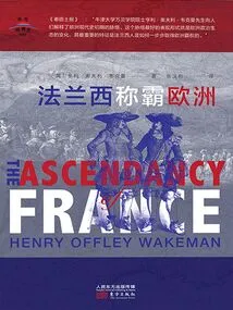 France Dominates Europe (history of the Eastern World)