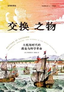 Things in Exchange: Business and Scientific Revolutions in the Age of Discovery