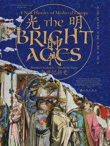 The Age of Light: a New History of the Middle Ages