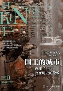 New Historic Series·city of Kings: Charles Ii and London That Changed History