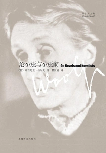 On Novels and Novelists (collected Works of Woolf)