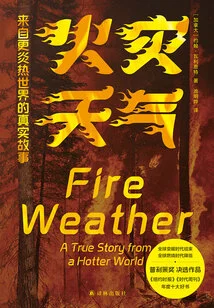 Fire Weather: True Stories from a Hotter World (translated in the Series)