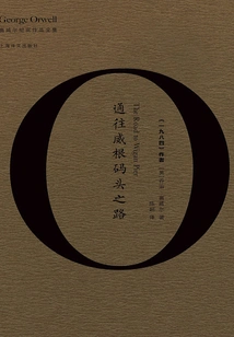 The Road to Wigan Pier (The Complete Documentary Works of Orwell)