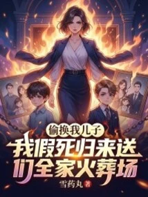 Secretly Replaced My Son, I Faked Death and Came Back to Send Their Whole Family to the Crematorium