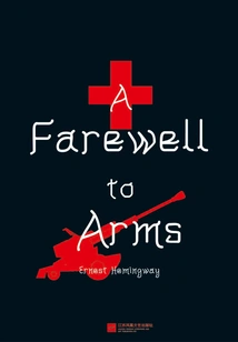 A Farewell to Arms (english Edition)