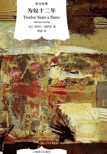 Twelve Years a Slave (translation Classic)