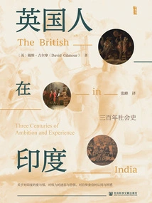 The British in India: Three Hundred Years of Social History