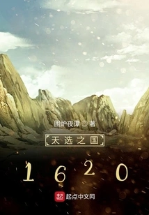 The Chosen Country 1620