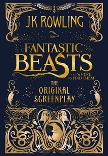 Fantastic Beasts and Where to Find Them (english Original)