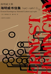 Collected Letters of Hemingway (1917-1961) (collected Works of Hemingway)