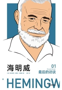 Hemingway: the Last Interview