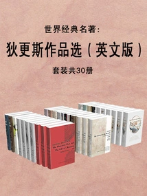 World Classics: Selected Works of Dickens (english Version, Set of 30 Volumes in Total)