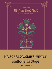 The Engagement of Scarborough (collected Works of Trollope)