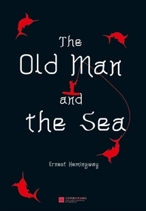 The Old Man and the Sea (english Edition)