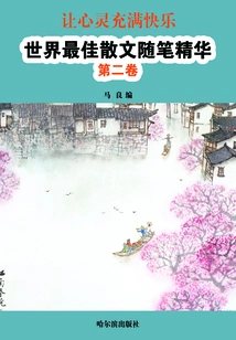 Fill the Heart with Joy: the Essence of the World's Best Prose Essays (volume 2)