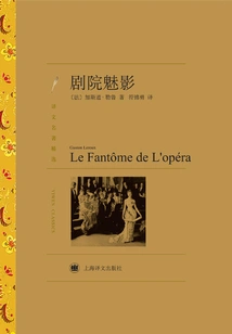 The Phantom of the Opera (selected Translations of Classics)