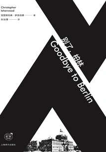 Farewell, Berlin (original Work from the Oscar-winning Film "cabaret")