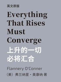 Everything That Rises Must Converge=everything That Rises Must Converge (english Version)
