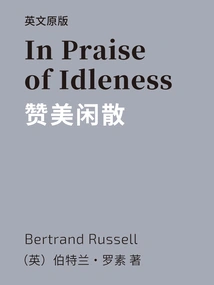 In Praise of Idleness=praise for Idleness (english Version)