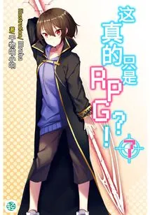Is This Really Just an Rpg? ! Vol.07 (light Novel Series)