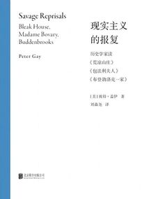 Realism's Revenge: Historians Read "bleak House," "madame Bovary" and "the Buddenbrooks