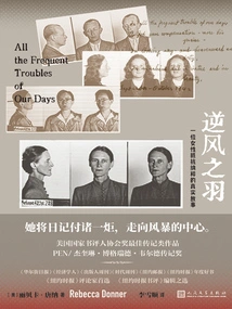 Feathers Against the Wind: the True Story of One Woman's Resistance to the Nazis