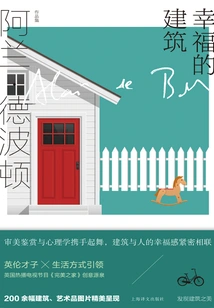 The Architecture of Happiness (collection of Alain De Botton's Works)