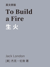 To Build a Fire=to Build a Fire (english Version)