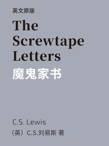 The Screwtape Letters=the Devil's Letters (english Version)