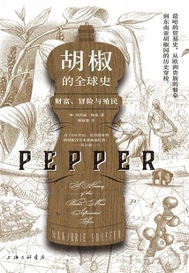A Global History of Pepper: Wealth, Adventure and Colonization