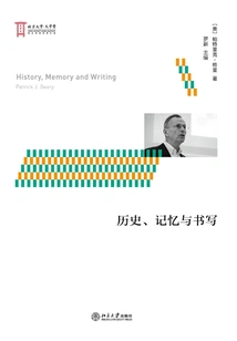 History, Memory and Writing
