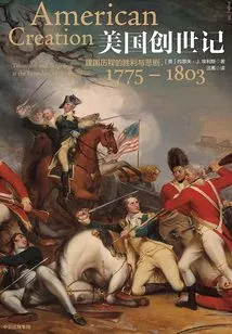 American Genesis: the Triumphs and Tragedies of the Nation's Founding, 1775–1803