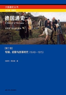 Volume Iii of the General History of Germany: Despotism, Enlightenment and Reform Era (1648-1815)