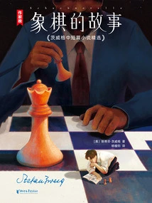 The Story of Chess: Selected Novels and Short Stories by Zweig