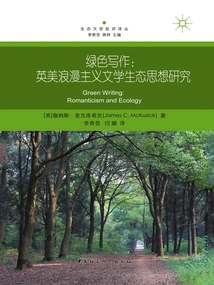 Green Writing: a Study of Ecological Thoughts in British and American Romantic Literature