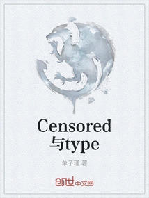 Censored and Type