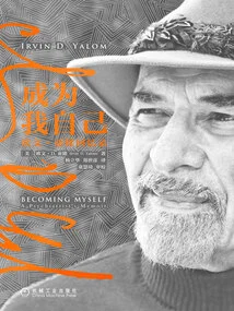 Becoming Myself: a Memoir by Irving Yalom