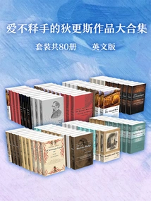 A Collection of Dickens Works That You Can't Put Down: English Version (set of 80 Volumes in Total)