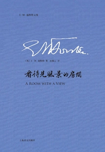 A Room with a View (collected Works of E. M. Forster)