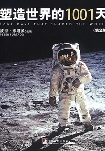 1001 Days That Shaped the World (2nd Edition)