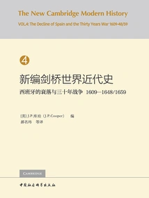 New Cambridge Modern History of the World (volume 4): the Decline of Spain and the Thirty Years' War (1609-1648/1659)
