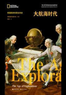 The Age of Discovery (national Geographic Global History)