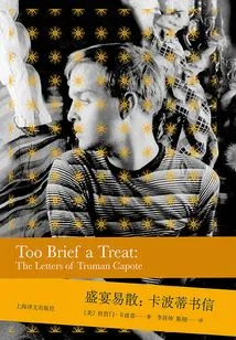 Feasts Can Fall Apart: the Capote Letters
