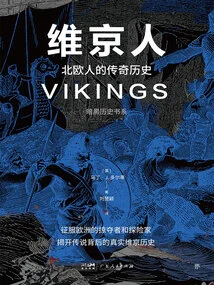 Vikings: the Legendary History of the Norsemen (dark History Book Series)