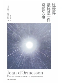 The World is Ultimately a Strange Thing