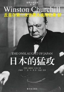 Churchill's World War Ii Memoirs 07: the Japanese Onslaught