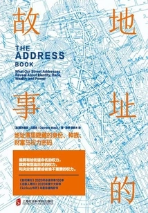 The Story of Addresses: the Codes of Identity, Race, Wealth and Power Hidden in Address Books